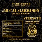 .50 Cal Garrison Oscuro Maduro Cigar